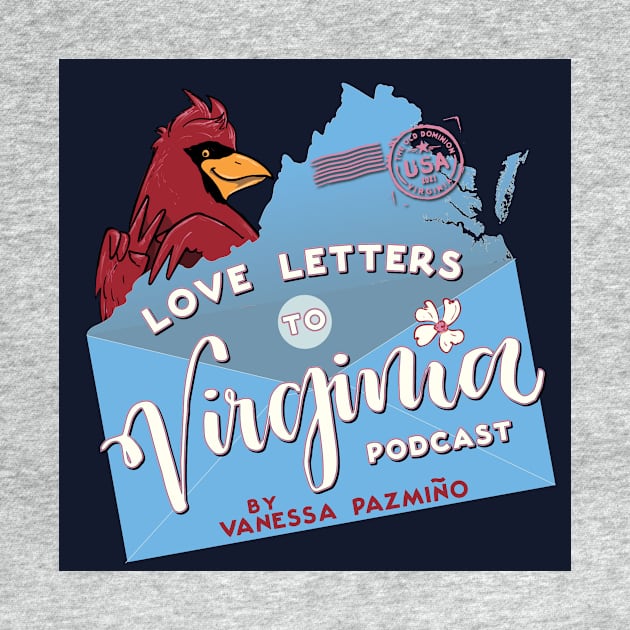 Love Letters to Virginia Podcast by Love Letters to Virginia 